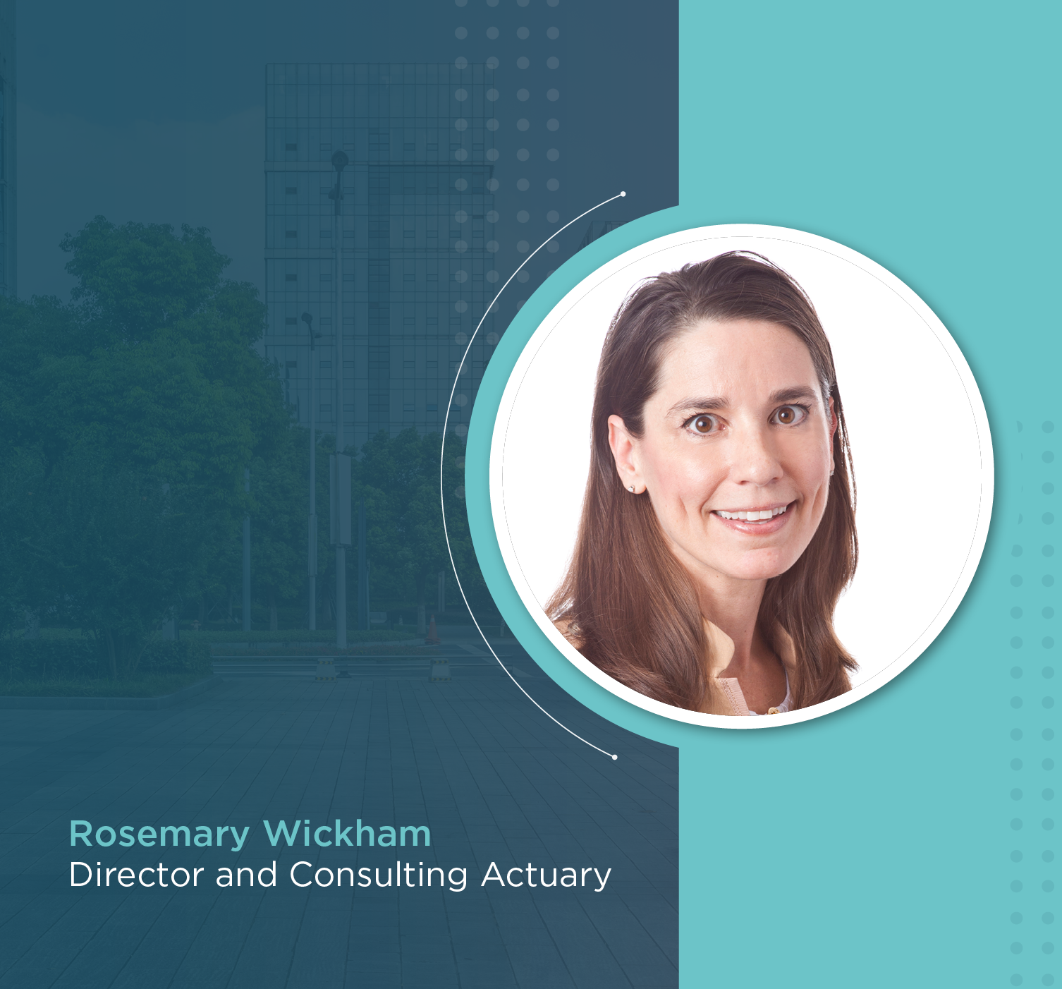 Rosemary Wickham, Director and Consulting Actuary